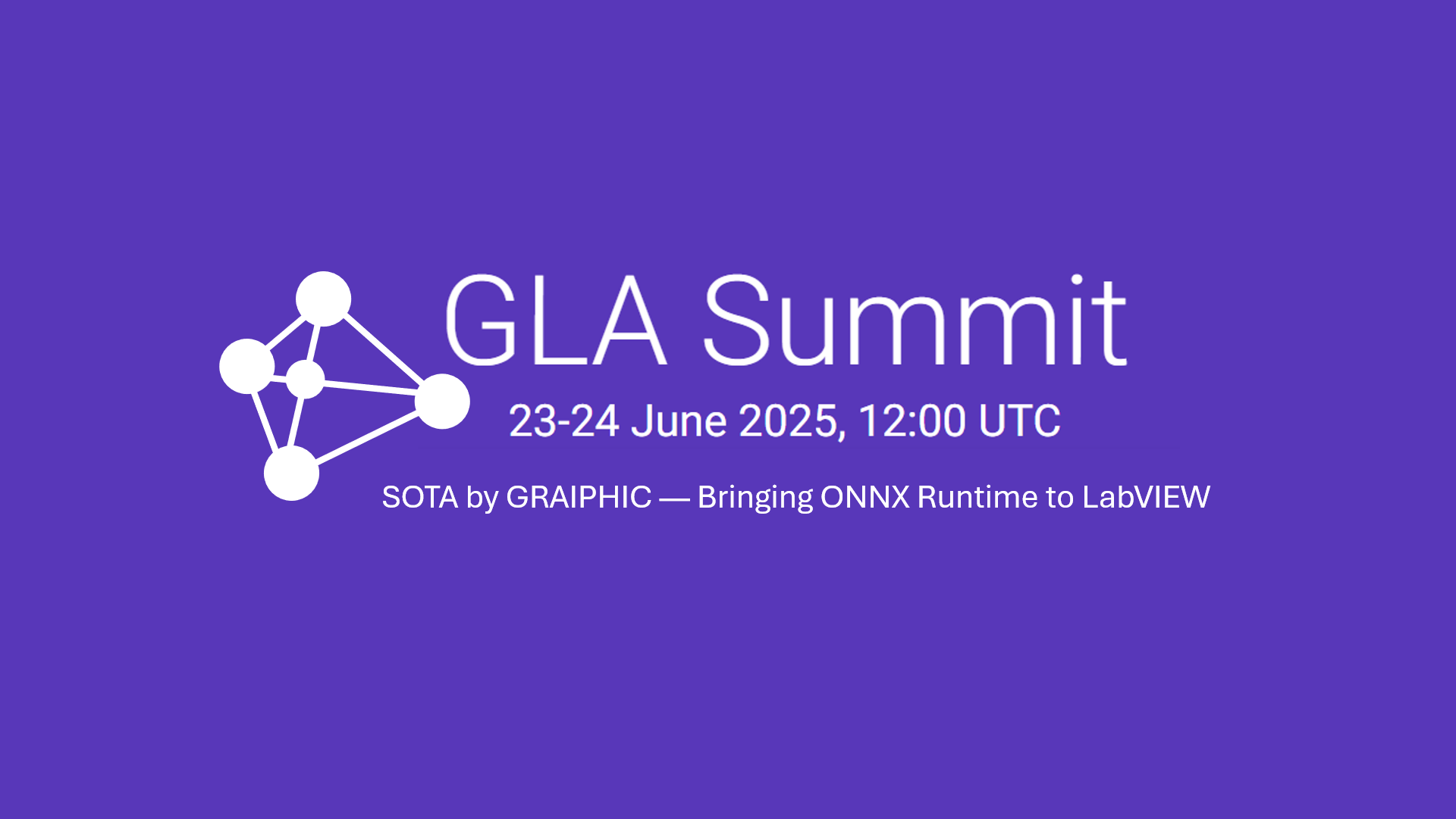 Graiphic to Showcase SOTA at GLA Summit 2025: LabVIEW Meets Modern Deep Learning