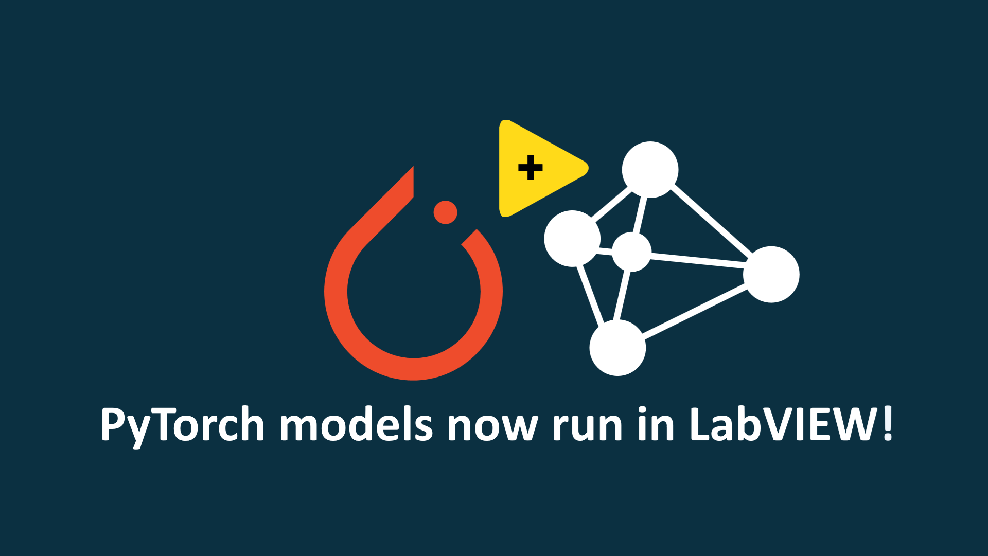 PyTorch Is Now Natively Supported in LabVIEW
